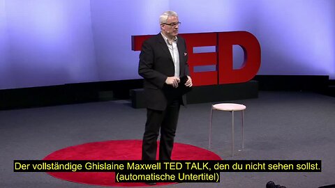 Der vollständige Ghislaine Maxwell TED TALK, den du nicht sehen sollst. (automatische Untertitel)