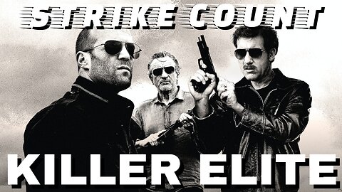 Killer Elite Strike Count