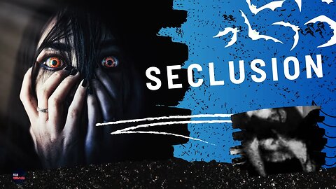 Seclusion: A Gripping Short Horror Escape. #Horror #Chill #Chuckle #halloween #Spooky #video #videos