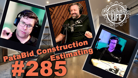 #285 Melvin Newman of PataBid discussing estimating in the construction industry, & can be improved