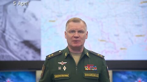 Morning briefing of the Ministry of Defense of Russia (31 March–5 April 2024)