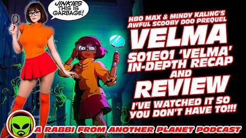 ‘Velma’ In Depth Recap and Review