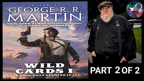 Wild Cards v 1 part 2of2 editted by G.R.R Martin Audio Book
