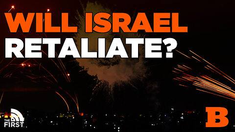 Will Israel retaliate?