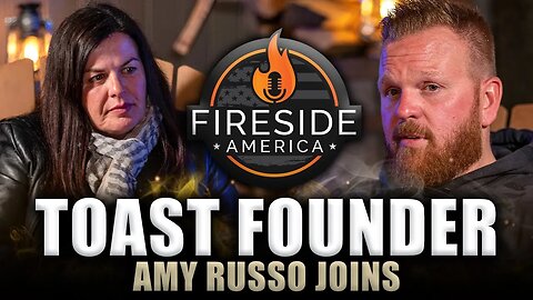 TOAST FOUNDER Amy Russo Joins! | Fireside America Ep. 64