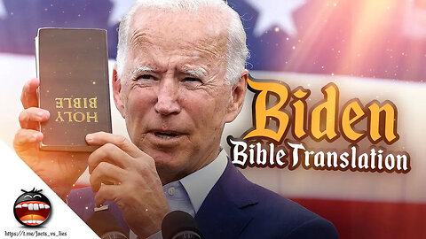 The Biden Bible Translation