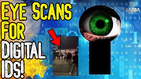 BREAKING: PEOPLE LINE UP FOR EYE SCANS & DIGITAL ID! - CBDCs are Here! - The Global Reset