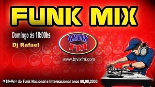 Programa Funk Mix Dj Rafael parte 01 #014