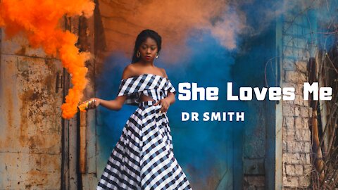 Dr Smith - She Loves Me (Official Visualiser)