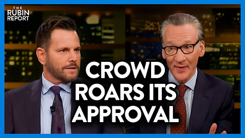 Bill Maher's Audience Roars Its Approval for Dave Rubin's Democrat Plan