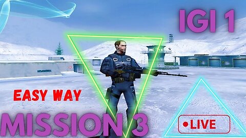 IGI 1 MISSION 3 GAMPLAY || Live with Striker Gaming
