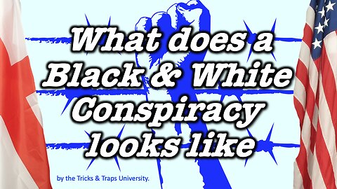 What Does A Black Conspiracy Look Like?