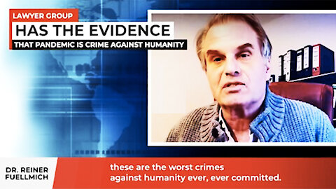 Dr. Reiner Fuellmich || Scientific Evidence That COVID Is A Crime Against Humanity !!