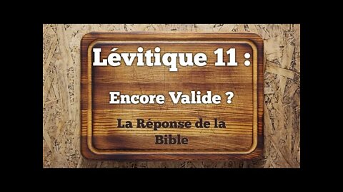 Lévitique 11 : Encore Valide ? #2 - La Réponse de la Bible - Olivier Dubois