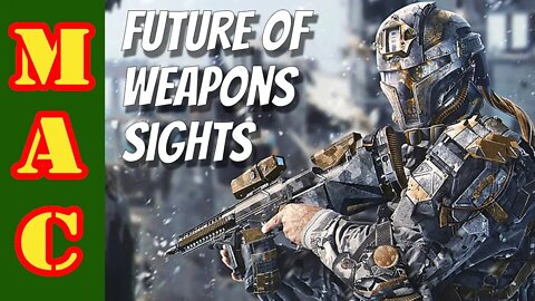 The Future of Weapons Sights - Digital Optics