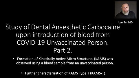 Study of Dental Anaesthetic Carbocaine mixed with unvaccinated blood (Part 2)