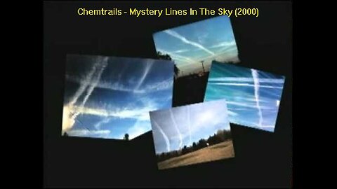 Chemtrails - Mystery Lines In The Sky (2000)