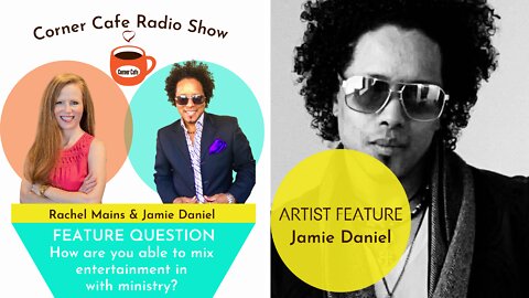 ARTIST FEATURE: Jamie Daniel - How are you able to mix entertainment in with ministry?
