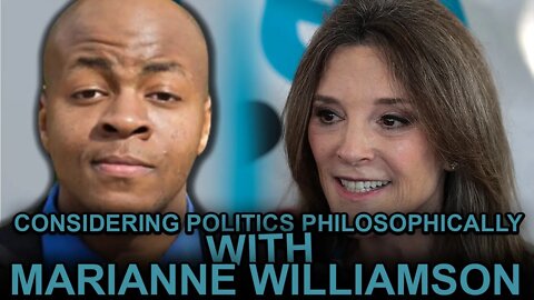 A Progressive and Libertarian Meet. With Marianne Williamson