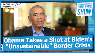 Obama Takes a Shot at Biden's "Unsustainable" Border Crisis