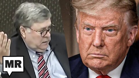 Bill Barr Says Trump Was ‘Detached From Reality’ Over Election Fraud