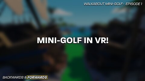 Mini-Golf in VR!