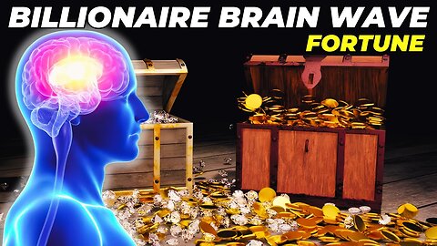 Billionaire Brain Wave Fortune 10 Minute Theta Audio for Wealth Manifestation