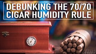 Debunking the 70:70 Cigar Humidity Rule