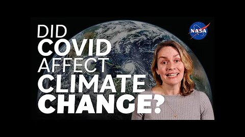Has COVID Affected Climate Change? – We Asked a NASA Scientist