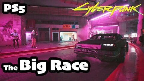 Cyberpunk 2077 | Part (31) The Big Race with Claire 4 Watson [PS5 1.5 Female V CORPO]
