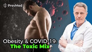 Obesity and COVID-19 - The Toxic Mix