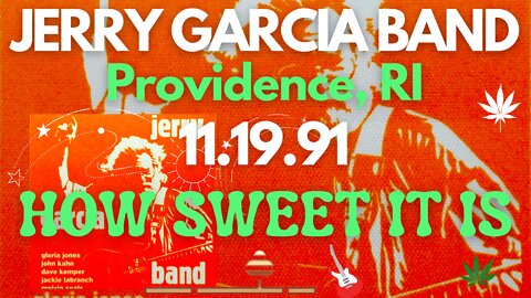 HOW SWEET IT IS (TO BE LOVED BY YOU) | JERRY GARCIA BAND 11/19/91 LIVE
