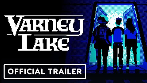 Varney Lake - Official Launch Trailer