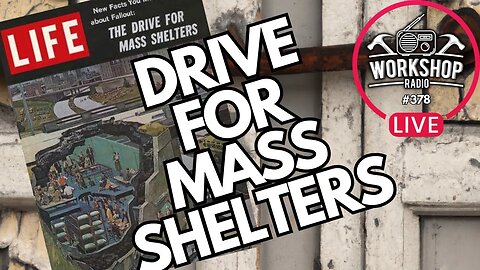 378. THE DRIVE FOR MASS SHELTERS - LIFE MAGAZINE