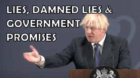 Lies, Damned Lies and Government Promises