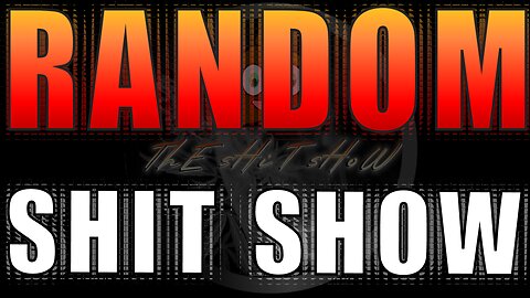 ThE sHiT sHoW RaNdOm StReAm (DIED SUDDENLY) January 2, 2023