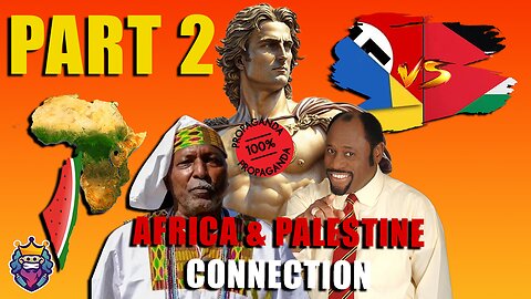 AFRICA & PALESTINE (Part 2) | The EVIL Anti-Human Agenda of Racial Superiority in Europe (4K)