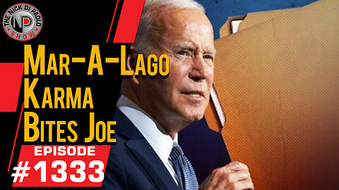 Mar-A-Lago Karma Bites Joe | Nick Di Paolo Show #1333