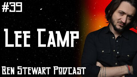 Lee Camp: Free Speech, Comedy, and Journalism | Ben Stewart Podcast #39