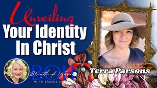 Your Identity in Christ | Terra Parsons