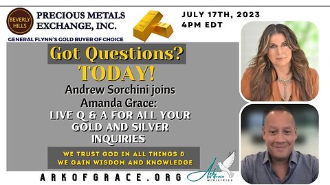 Andrew Sorchini joins Amanda Grace: Live Q & A for All Your Gold and Silver Inquiries