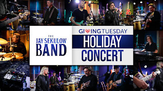 Jay Sekulow Band Giving Tuesday Holiday Concert