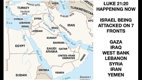 Israel Surrounded... War on 7 Fronts... Is it GO TIME YET?