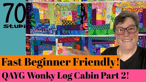 Fast QAYG Wonky Log Cabin Part 2! EASY BEGINNER FRIENDLY 🐈‍⬛