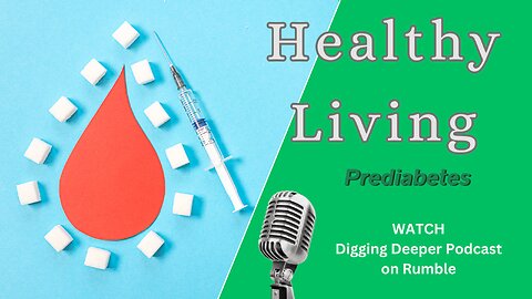 Healthy Living; Prediabetes Epidemic