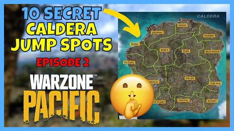 10 *NEW* Warzone Pacific Secret Jump Spots on Caldera 🤫 | Episode 2
