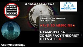 💥An interview with Anonymous Sage: A Famous USA Conspiracy Theorist Tells All. 9/11 to Medicine💥