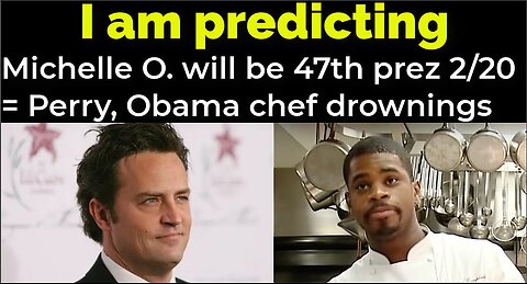 I am predicting- Michelle Obama will become 47th prez Feb 20 = Perry, Obama chef drownings prophecy