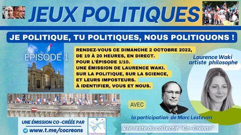 JEUX POLITIQUES 1er oct 2022 1/10 Présentation des capsules