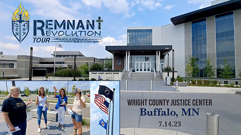 The Remnant Gather for Prayer at Wright County Justice Center in Buffalo, MN 7.14.23